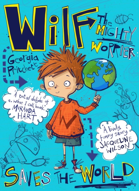 Wilf the Mighty Worrier Saves the World : Book 1, Paperback / softback Book