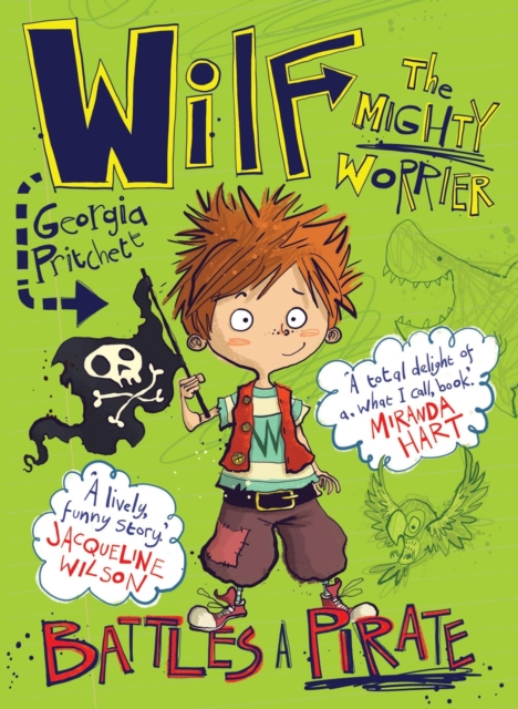 Wilf the Mighty Worrier Battles a Pirate : Book 2, Paperback / softback Book