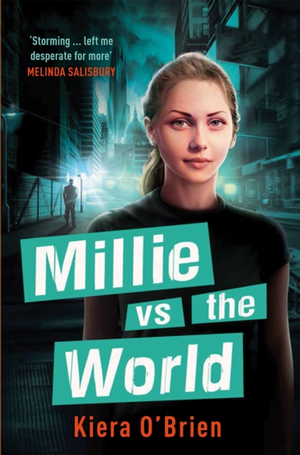 Millie vs the Machines: Millie vs the World : Book 2, Paperback / softback Book