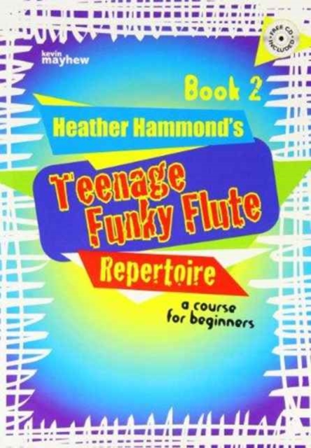 Teenage Funky Flute Repertoire - Book 2 Student : The Fun Course for Teenage Beginners, Book Book