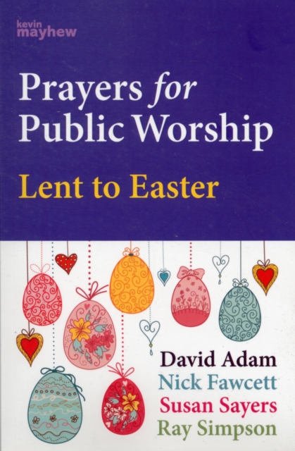 PRAYERS FOR PUBLIC WORSHIP LENT TO EASTE,  Book