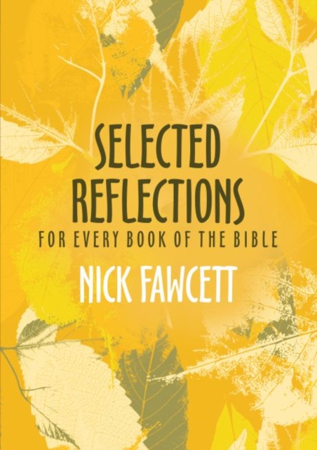Selected Reflections for Every Book of the Bible : How Many Books of the Bible Have You Read?, Book Book