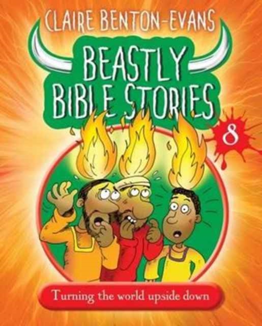 Beastly Bible Stories : Book 8, Paperback / softback Book