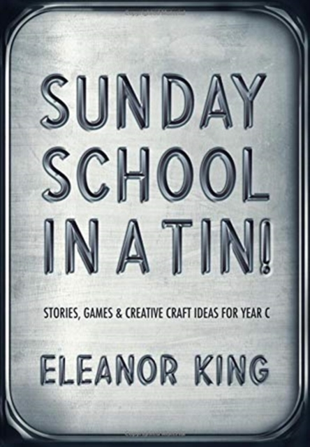 SUNDAY SCHOOL IN A TIN, Paperback Book