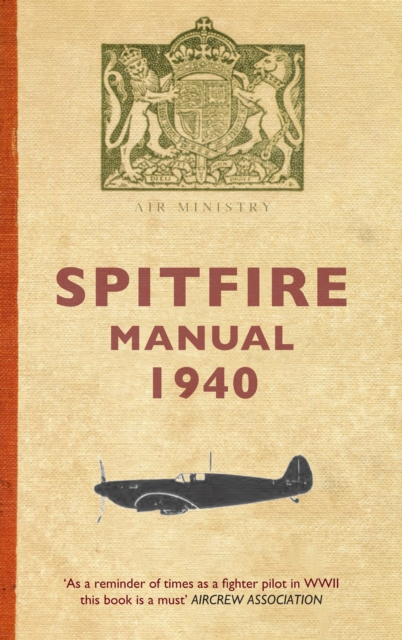 Spitfire Manual 1940, Paperback / softback Book
