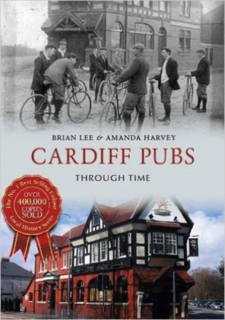 Cardiff Pubs Through Time, Paperback Book