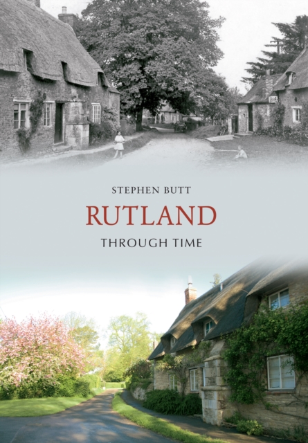 Rutland Through Time, Paperback / softback Book