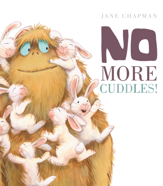 No More Cuddles!, Hardback Book