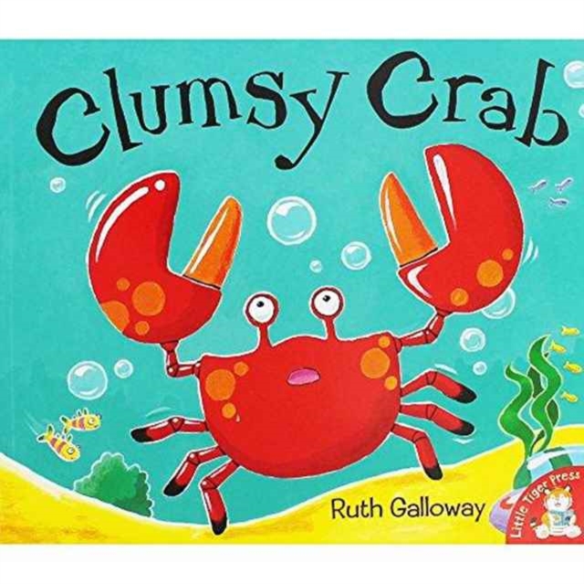 CLUMSY CRAB, Paperback Book