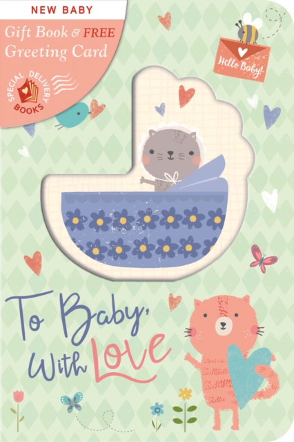To Baby, with Love, Novelty book Book