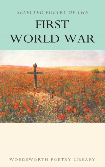 Selected Poetry of the First World War, EPUB eBook