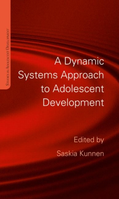 A Dynamic Systems Approach to Adolescent Development, Hardback Book
