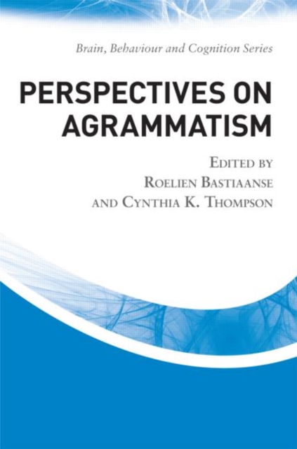 Perspectives on Agrammatism, Hardback Book