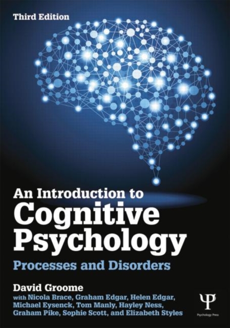 An Introduction to Cognitive Psychology : Processes and disorders, Paperback / softback Book