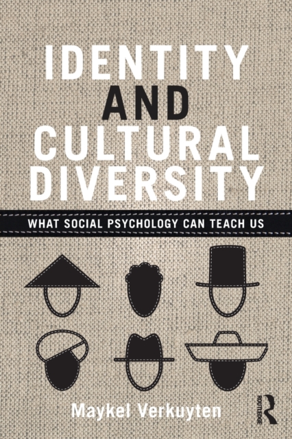 Identity and Cultural Diversity : What social psychology can teach us, Paperback / softback Book