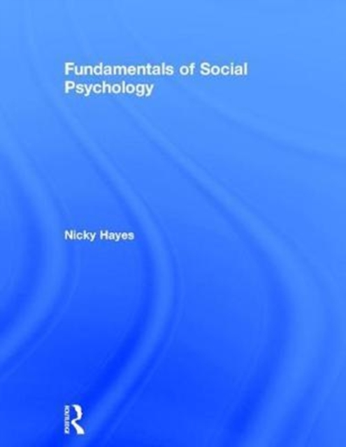 Fundamentals of Social Psychology, Hardback Book