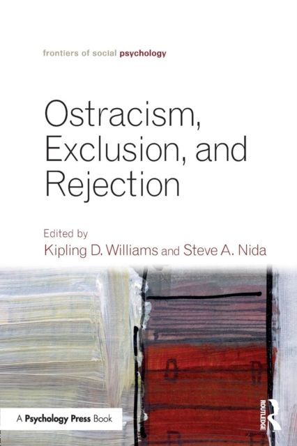 Ostracism, Exclusion, and Rejection, Paperback / softback Book