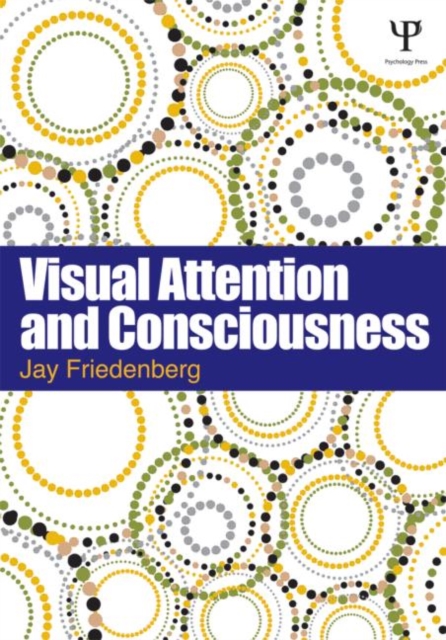 Visual Attention and Consciousness, Paperback / softback Book