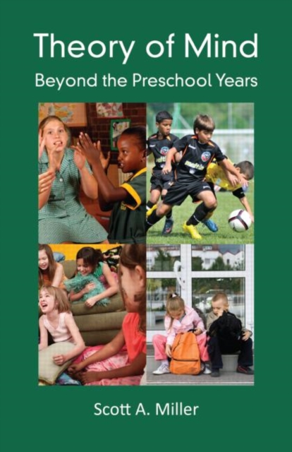 Theory of Mind : Beyond the Preschool Years, Paperback / softback Book