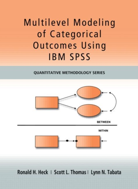Multilevel Modeling of Categorical Outcomes Using IBM SPSS, Paperback / softback Book