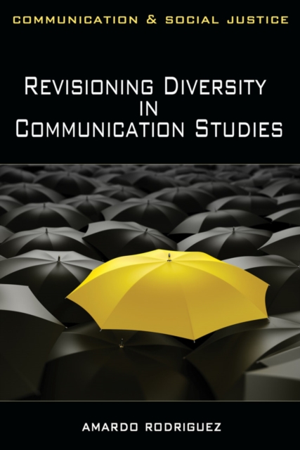 Revisioning Diversity In Communication Studies, Paperback / softback Book