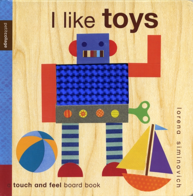 Petit Collage I Like Toys, Hardback Book
