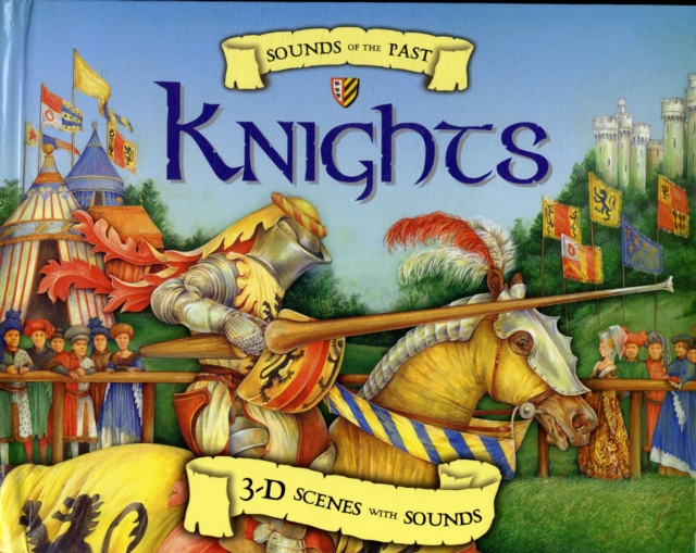 Sounds of the Past - Knights, Hardback Book