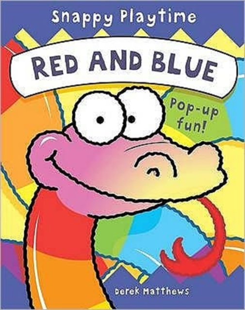 Snappy Playtime Red and Blue, Novelty book Book
