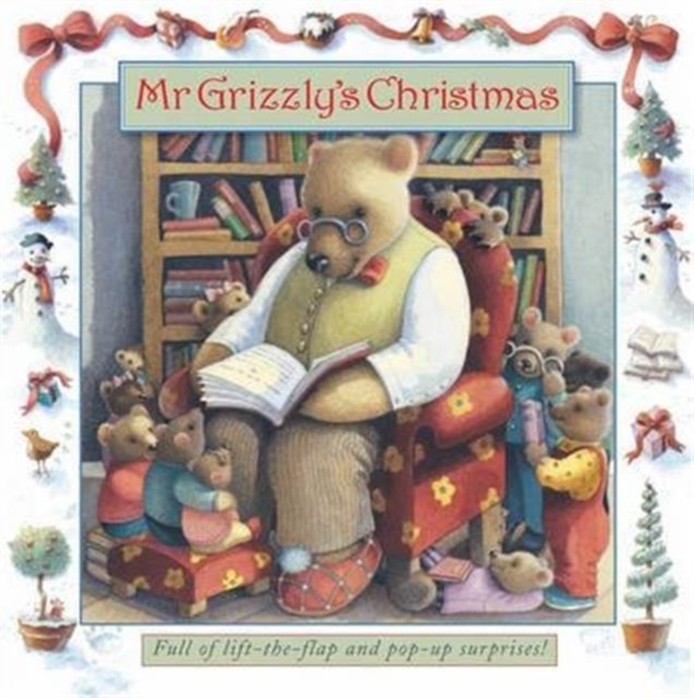 Mr Grizzly's Christmas, Hardback Book