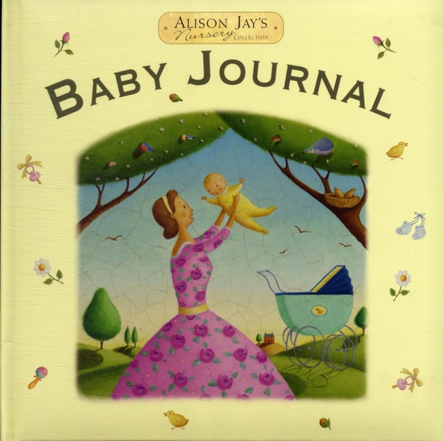 Alison Jay Baby Journal, Hardback Book