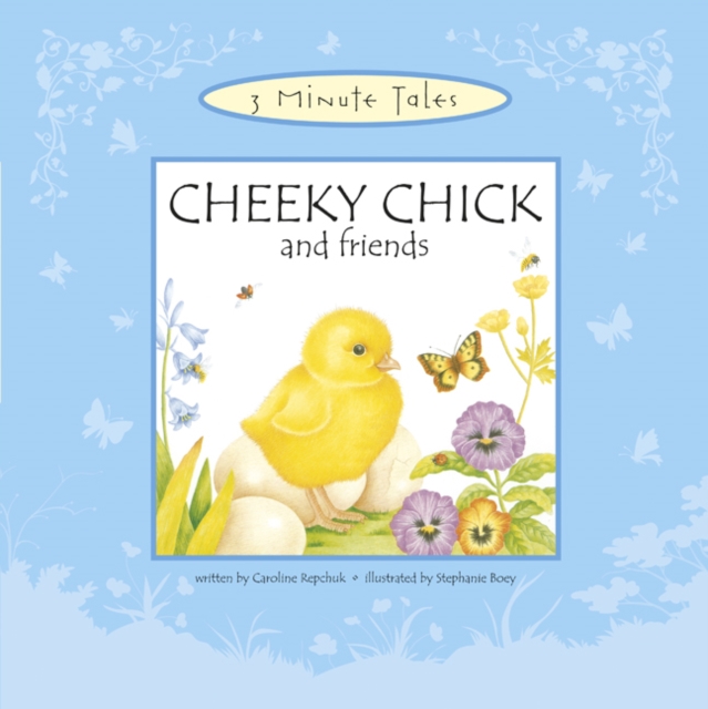 Cheeky Chick and Friends, Hardback Book