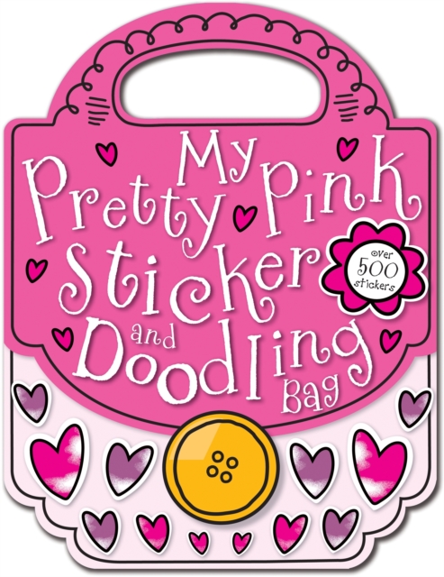 My Pretty Pink Sticker and Doodling Bag, Paperback Book