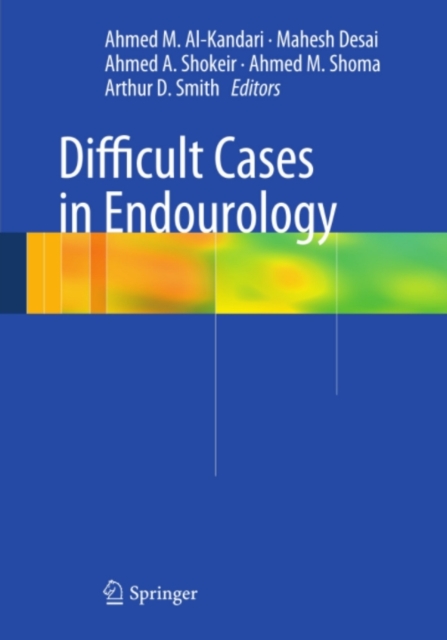 Difficult Cases in Endourology, PDF eBook