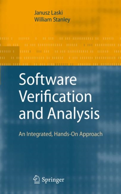 Software Verification and Analysis : An Integrated, Hands-On Approach, Hardback Book