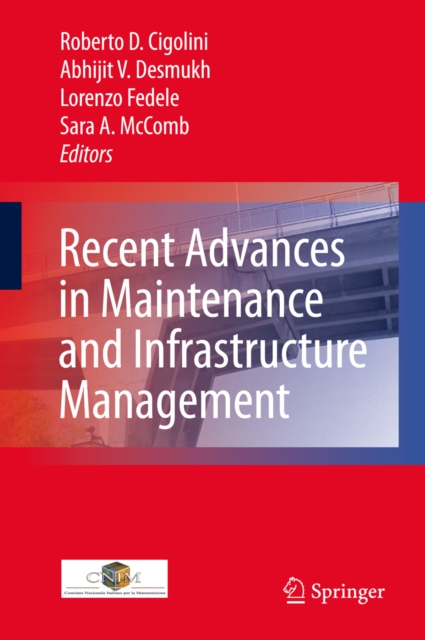 Recent Advances in Maintenance and Infrastructure Management, PDF eBook