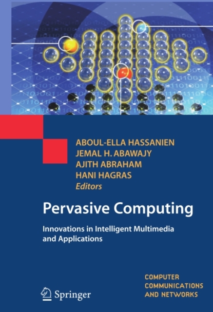 Pervasive Computing : Innovations in Intelligent Multimedia and Applications, PDF eBook