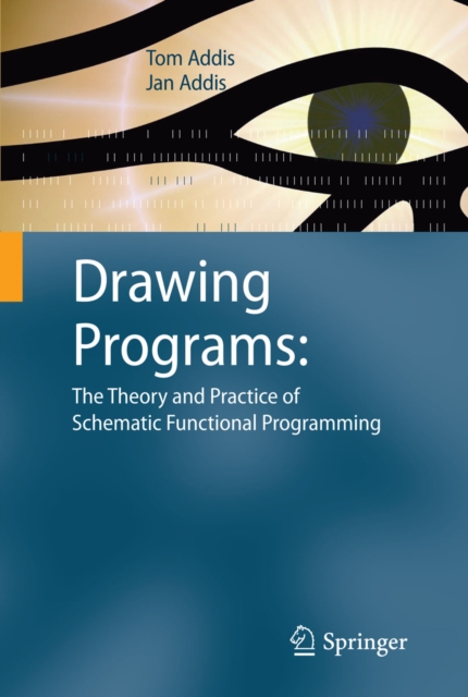 Drawing Programs: The Theory and Practice of Schematic Functional Programming, PDF eBook