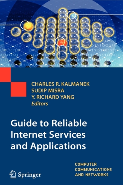 Guide to Reliable Internet Services and Applications, Hardback Book