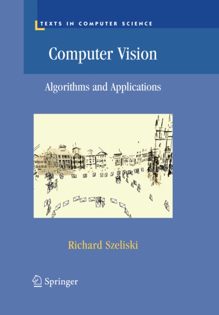 Computer Vision : Algorithms and Applications, PDF eBook