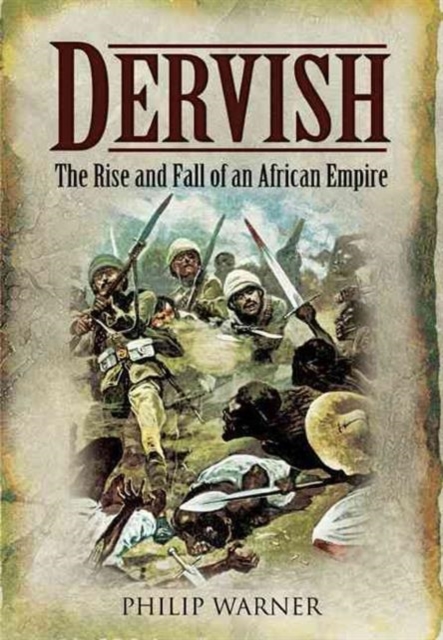 Dervish: the Rise and Fall of an African Empire, Hardback Book