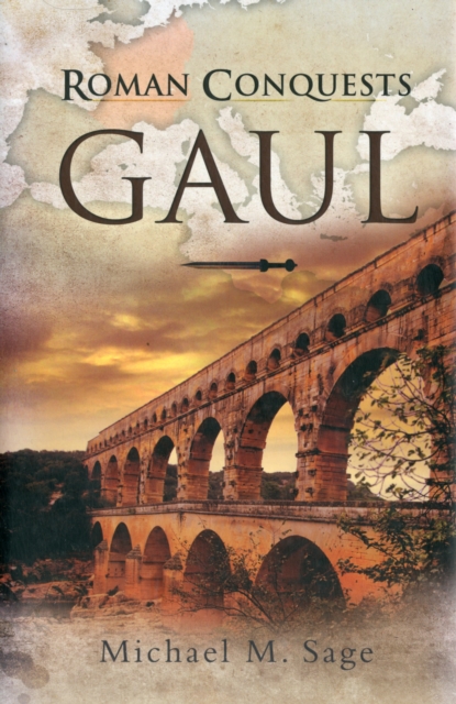 Roman Conquests: Gaul, Hardback Book