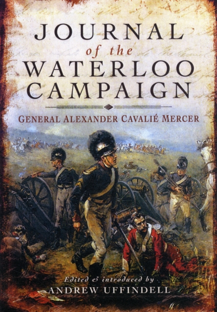 Journal of the Waterloo Campaign, Hardback Book