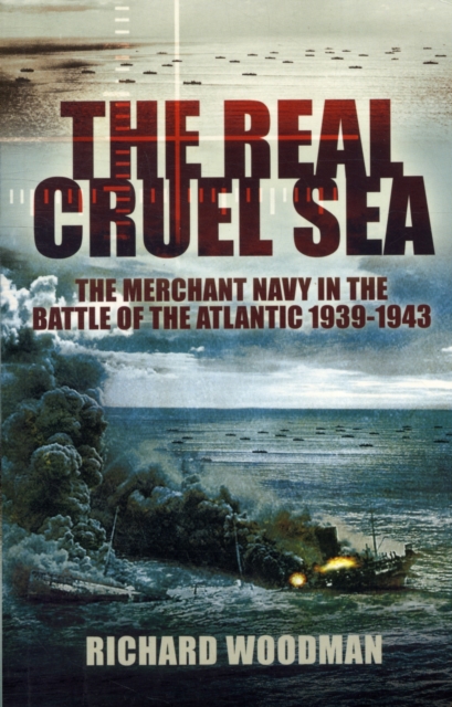 Real Cruel Sea, Paperback / softback Book