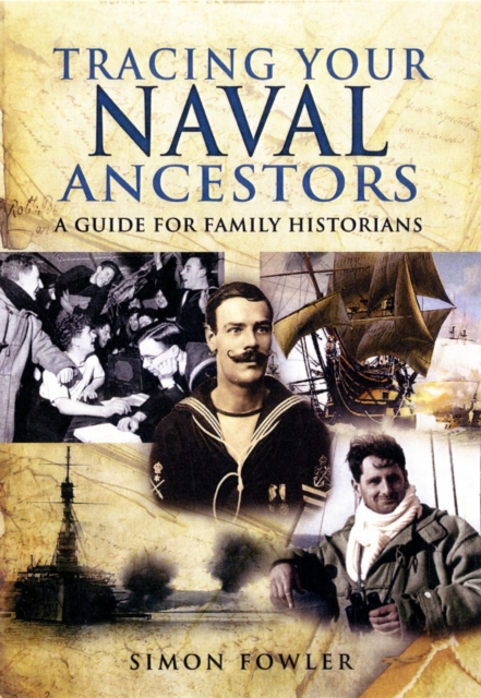 Tracing Your Naval Ancestors, Paperback / softback Book