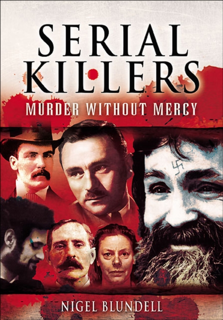 Serial Killers: Murder Without Mercy, EPUB eBook