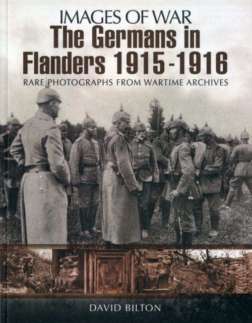 Germans in Flanders 1915: Images of War Series, Paperback / softback Book