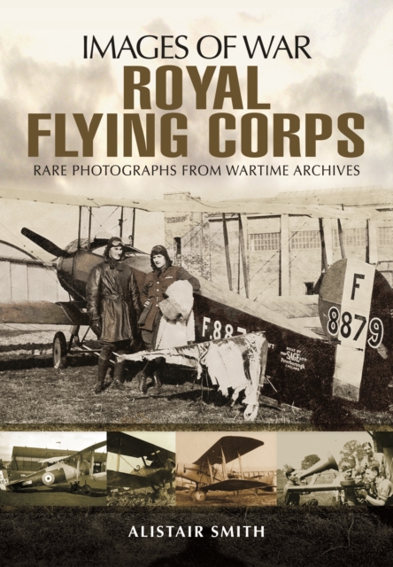 Royal Flying Corps (Images of War Series), Paperback / softback Book