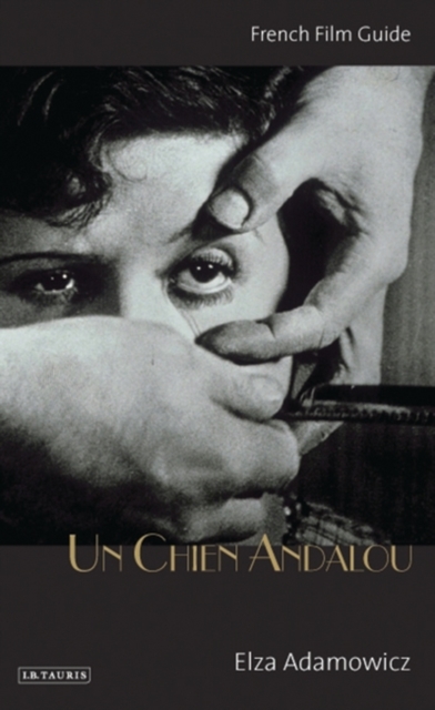 Un Chien Andalou : French Film Guide, Paperback / softback Book
