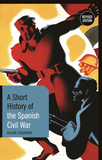 A Short History of the Spanish Civil War, Paperback / softback Book