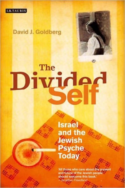 The Divided Self : Israel and the Jewish Psyche Today, Paperback / softback Book